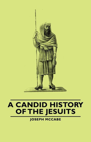 A Candid History of the Jesuits