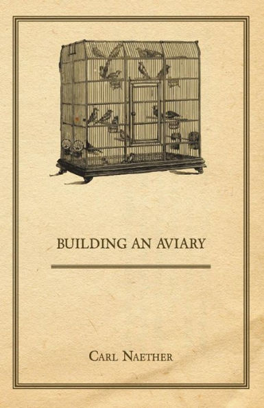 Building an Aviary