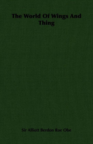 The World Of Wings And Thing