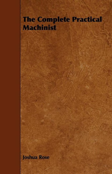 The Complete Practical Machinist