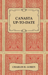 Title: Canasta Up-To-Date, Author: Charles H. Goren