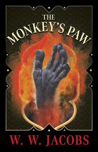 Title: The Monkey's Paw (Fantasy & Horror Classics), Author: W. W. Jacobs