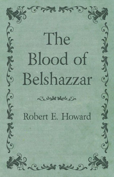 The Blood of Belshazzar