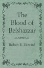 The Blood of Belshazzar