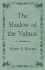 The Shadow of the Vulture