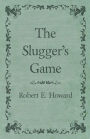 The Slugger's Game