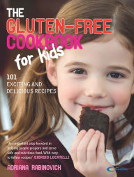 Title: The Gluten-free Cookbook for Kids, Author: Adriana Rabinovich