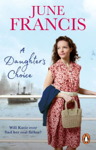 Title: A Daughter's Choice, Author: June Francis