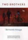 Title: Two Brothers, Author: Bernardo Atxaga