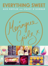 Title: Meringue Girls: Everything Sweet, Author: Alex Hoffler