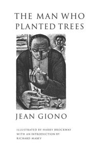 Title: The Man Who Planted Trees, Author: Jean Giono