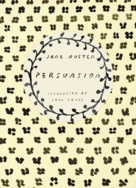 Title: Persuasion (Vintage Classics Austen Series): NOW A MAJOR NETFLIX FILM, Author: Jane Austen
