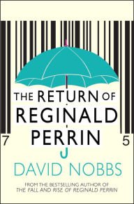 Title: The Return of Reginald Perrin (Reginald Perrin Series #2), Author: David Nobbs