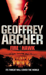 Title: Fire Hawk, Author: Geoffrey Archer