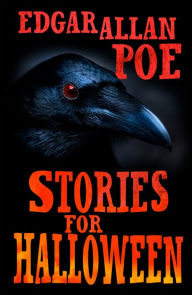 Title: Stories for Halloween, Author: Edgar Allan Poe