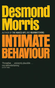 Title: Intimate Behaviour, Author: Desmond Morris