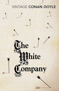 Title: The White Company, Author: Arthur Conan Doyle