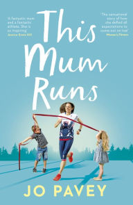 Title: This Mum Runs, Author: Jo Pavey