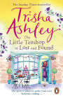 The Little Teashop of Lost and Found: A heart-warming and life-affirming read from the Sunday Times Bestseller