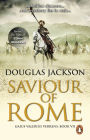 Saviour of Rome: (Gaius Valerius Verrens 7): An action-packed historical page-turner you won't be able to put down