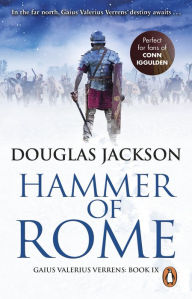 Share ebook free download Hammer of Rome: Gaius Valerius Verrens 9 by Douglas Jackson