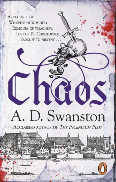 Chaos: A dark and gripping Tudor historical mystery novel set in Elizabethan London, perfect for fans of the Shardlake novels