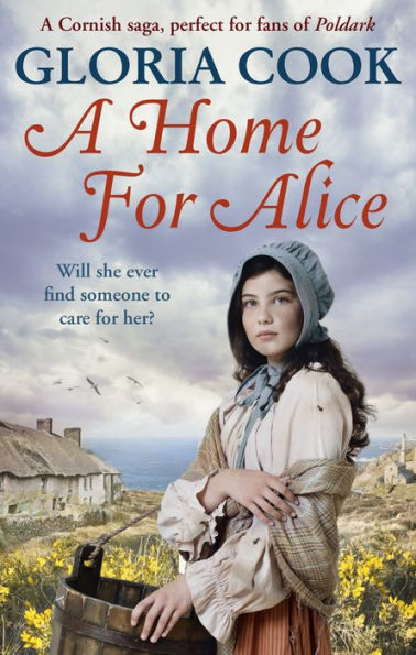 A Home for Alice: A gritty, heartwarming family saga for fans of Poldark