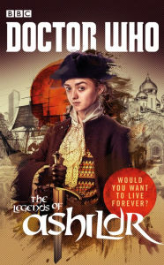 Title: Doctor Who: The Legends of Ashildr, Author: Justin Richards