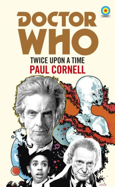 Doctor Who: Twice Upon a Time: 12th Doctor Novelisation