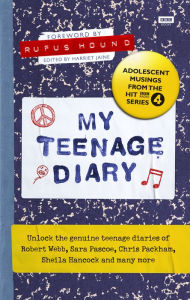 Title: My Teenage Diary: Adolescent Musings from the Hit BBC Radio 4 Series, Author: Harriet Jaine