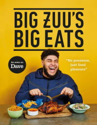 Title: Big Zuu's Big Eats: Delicious home cooking with West African and Middle Eastern vibes, Author: Big Zuu