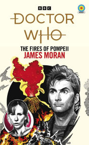 Title: Doctor Who: The Fires of Pompeii (Target Collection), Author: James Moran