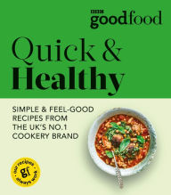 Title: Good Food: Quick & Healthy, Author: Good Food