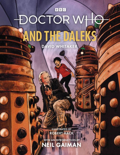 Doctor Who and the Daleks: Illustrated Edition
