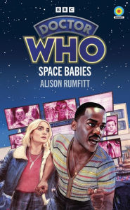 Title: Doctor Who: Space Babies (Target Collection), Author: Alison Rumfitt