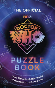 Title: The Official Doctor Who Puzzle Book: Over 160 out-of-this-world challenges to test your wits, Author: Simon Fox