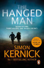 The Hanged Man: (The Bone Field: Book 2): a pulse-racing, heart-stopping and nail-biting thriller from bestselling author Simon Kernick