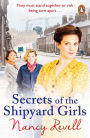 Secrets of the Shipyard Girls: Shipyard Girls 3