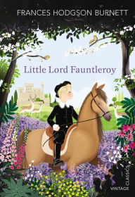 Title: Little Lord Fauntleroy, Author: Frances Hodgson Burnett