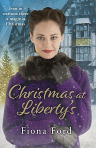 Title: Christmas at Liberty's, Author: Fiona Ford