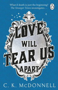 Download free ebooks in txt Love Will Tear Us Apart 9781473577329