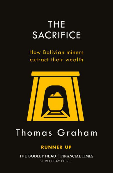 The Sacrifice: How Bolivian miners extract their wealth