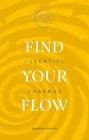 Find Your Flow: Essential Chakras (Now Age series)