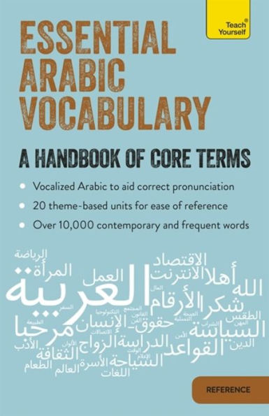 Essential Arabic Vocabulary: A Handbook of Core Terms