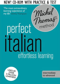 Title: Perfect Italian Intermediate Course: Learn Italian with the Michel Thomas Method, Author: Michel Thomas