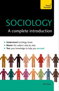 Title: Sociology: A Complete Introduction: Teach Yourself, Author: Paul Oliver