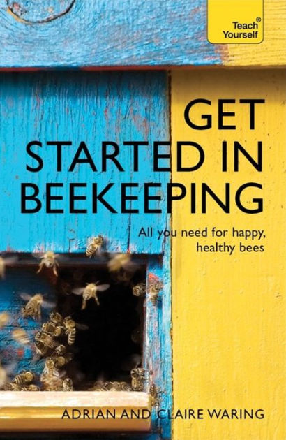 Get Started in Beekeeping by Adrian Waring, Claire Waring |, Paperback ...