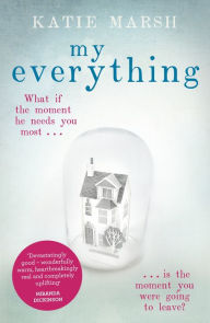 Title: My Everything: the uplifting #1 bestseller, Author: Katie Marsh