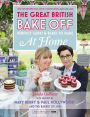 The Great British Bake Off - Perfect Cakes & Bakes To Make At Home: Official tie-in to the 2016 series