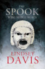The Spook Who Spoke Again: A Short Story by Lindsey Davis (Falco: The New Generation)